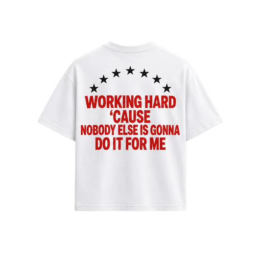 "Working Hard" Tee
